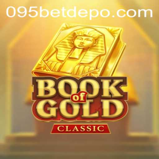 Exploring the Mysteries of BookOfGoldClassic: A Deep Dive Into the Game with 095bet